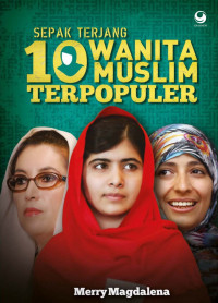 SEPAK TERJANG 10 WANITA MUSLIM TERPOPULER