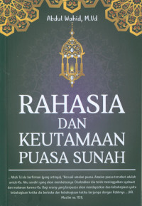 Rahasia dan keutamaan puasa sunah