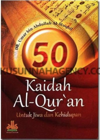 50 Kaidah Al-Quran Untuk Jiwa Dan Kehidupan