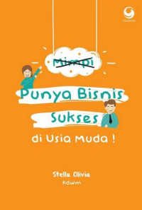 Image of Mimpi Punya Bisnis Sukses Di Usia Muda!
