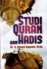 STUDI QURAN DAN HADIS