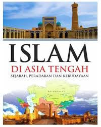 ISLAM DI ASIA TENGAH