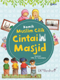KOMIK MUSLIM CILIK CINTAI MASJID