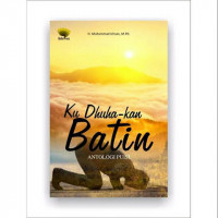 KUDUHAKAN BATIN (ANTOLOGI PUISI)