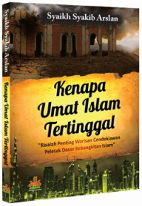Kenapa Umat Islam Tertinggal