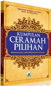 Kumpulan Ceramah Pilihan Menggugah Jiwa Menyentuh Kalbu