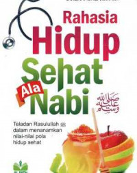 Rahasia Hidup sehat Ala Nabi