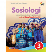 SOSIOLOGI KELOMPOK PEMINATAN SUNTUK SMA/MA KELAS XII