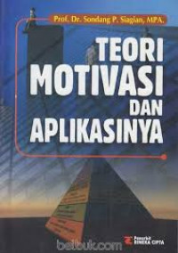 TEORI MOTIVASI DAN APLIKASINYA