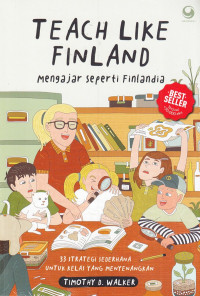 TEACH LIKE FINLAND