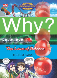 WHY (THE LAWS OF SCIENCE)