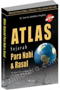 Atlas Sejarah Nabi dan Rosul