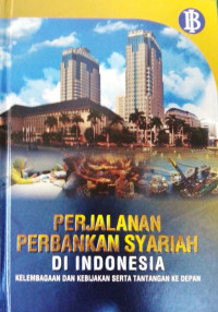 Perjalanan Bank Syariah di Indonesia