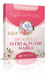 BIOGRAFI ISTRI & PUTRI NABI