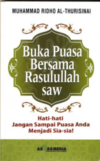 Buka Puasa Bersama Rasulullah Saw