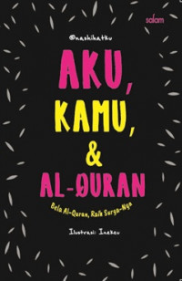 Aku, kamu, & Al-Quran