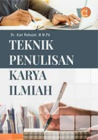 Teknik Kepenulisan Karya Ilmiah
