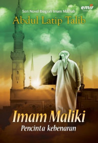 IMAM MALIKI (PECINTA KEBENARAN)