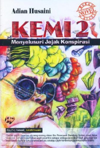 KEMI 2 (Menelusuri Jejak Konspirasi)
