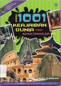 Kisah 1001 Keajaiban Dunia yang Spektakuler