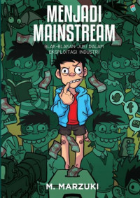 MENJADI MAINSREAM (Blak-blakan Juki Dalam Eksploitasi Industri)