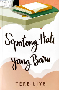SEPOTONG HATI YANG BARU