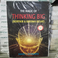 Image of The Magic Of Thinking Big (Berpikir dan Berjiwa Besar)