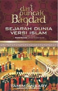 Dari Puncak Bagdad Sejarah Dunia Versi Islam