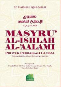 MASYHRU' AL-ISHLAH AL-'AALAMI