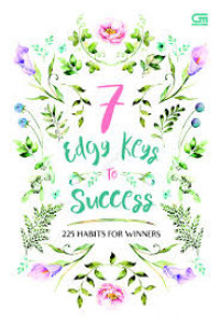 7 EDGY KEYS TO SUCCESS