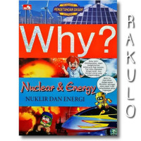 WHY? NUCLEAR AND ENERGY