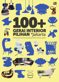 100+ gerai interior pilihan * Jakarta : direktori rekomendasi spot belanja produk dekorasi Jakarta
