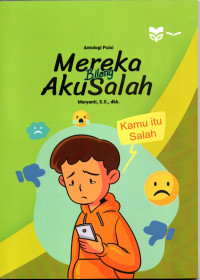 Mereka Bilang Aku Salah
