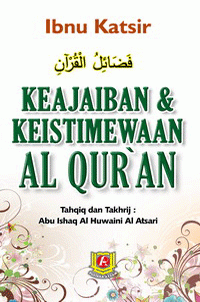Keajaiban dan Keistimewaan Al-Quran