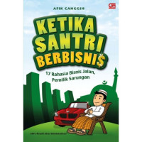 KETIKA SANTRI BERBISNIS