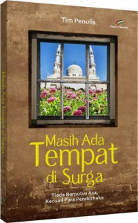 Masih Ada Tempat di Surga