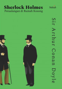 SHERLOCK HOLMES PETUALANGAN DI RUMAH KOSONG
