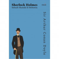 SHERLOCK HOLMES SEBUAH SKANDAL BOHEMIA