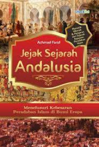 JEJAK SEJARAH ANDALUSIA