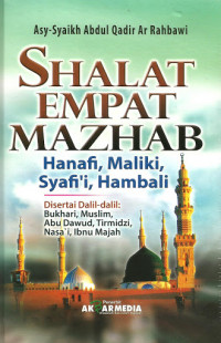 Shalat Empat Mazhab. Hanafi, Maliki, Syafi'i, Hambali