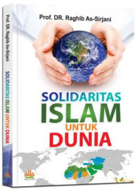 Solidaritas Islam Untuk Dunia