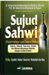 Sujud Sahwi (Sujud Karena Lupa Dalam Shalat)